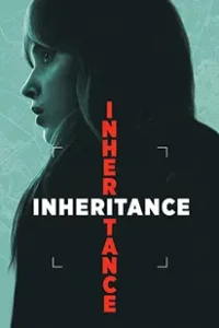 Inheritance (2025) อินเฮริแทนซ์