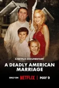 A Deadly American Marriage (2025)