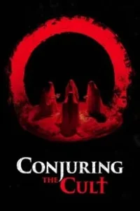 Conjuring the Cult (2024)