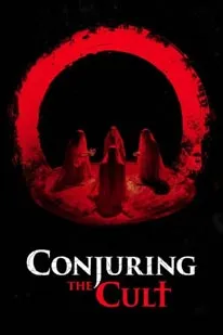 Conjuring the Cult (2024)