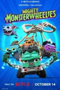 Mighty Monsterwheelies Season 2