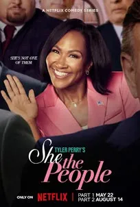 Tyler Perry’s She the People (2025)