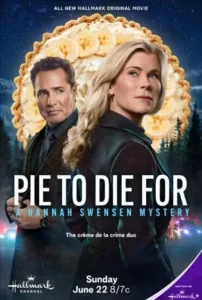 Pie To Die For A Hannah Swensen Mystery (2025)