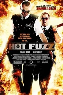 Hot Fuzz (2007)