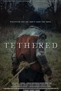 Tethered (2022)