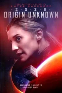 2036 Origin Unknown (2018)