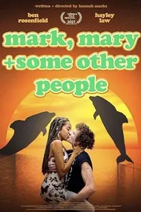 Mark, Mary & Some Other People (2021)