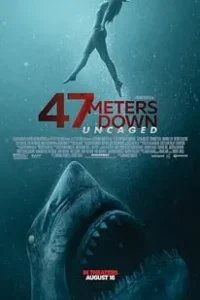 47 Meters Down Uncaged 2019