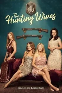 The Hunting Wives 2025