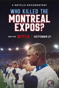 Who Killed the Montreal Expos (2025)