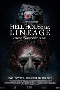 Hell House LLC Lineage 2025