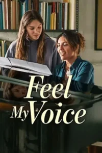 Feel My Voice สัมผัสแห่งเสียง